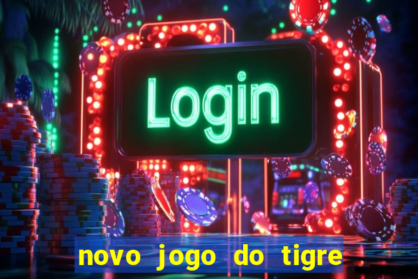 novo jogo do tigre da revenge